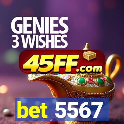 bet 5567
